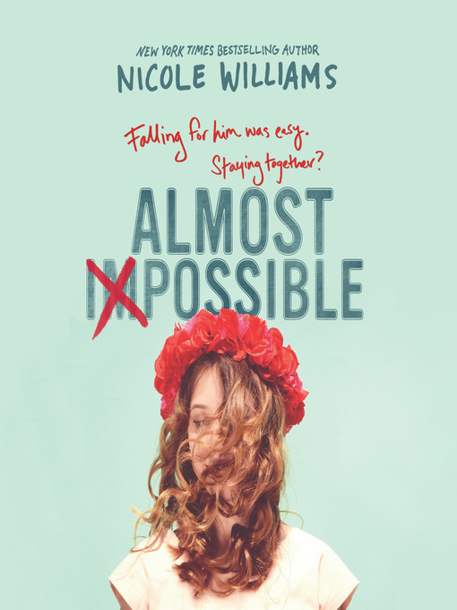 Title details for Almost Impossible by Nicole Williams - Available